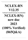 NCLEX-RN V12.35 National Council Licensure Examination(NCLEX-RN) new doc (2023)(100% Verified(865Q&A)