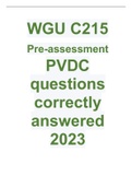 WGU C215 Pre-assessment PVDC questions correctly answered 2023&period;