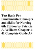 Test Bank For Fundamental Concepts and Skills for Nursing 6th Edition by A. Williams  Chapter 1-41  Complete .Guide A+