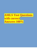 AMLS &lpar;ADVANCED MEDICAL LIFE SUPPORT &rpar; POST TEST ACTUAL EXAM LATEST UPDATE GRADED A&plus; &period;  2 Exam &lpar;elaborations&rpar; AMLS Test Questions with correct Answers 100&percnt;  3 Exam &lpar;elaborations&rpar; AMLS Post Test 2022&sol;2023 3rd Edition Questions and Answers 100&percnt; - Scored  4 E