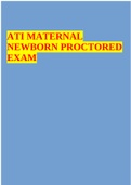 ATI MATERNAL NEWBORN PROCTORED EXAM  2 Exam (elaborations) ATI MATERNAL NEWBORN PROCTORED EXAM 2022/2023  3 Exam (elaborations) ATI MATERNAL NEWBORN PROCTORED EXAM 2020/2021/2022 LATEST UPDATE RATED 100%  4 Exam (elaborations) ATI Maternal Newborn Proctor