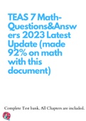 TEAS 7 Math-Questions&Answers 2023 Latest Update &lpar;made 92&percnt; on math with this document&rpar;