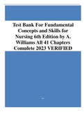 Test Bank For Fundamental Concepts and Skills for Nursing 6th Edition by A&period; Williams All 41 Chapters Complete 2023 VERIFIED &comma;