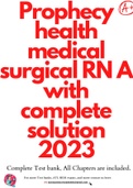 Prophecy health medical surgical RN A with complete solution 2023