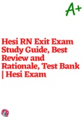 Hesi RN Exit Exam (V1-V7) Study Guide, Best Review and Rationale, Test Bank | Hesi Exam