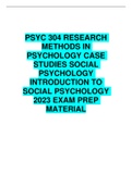 PSYC 304 RESEARCH METHODS IN PSYCHOLOGY CASE STUDIES SOCIAL PSYCHOLOGY INTRODUCTION TO SOCIAL PSYCHOLOGY 2023 EXAM PREP MATERIAL 