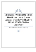 NURS6552 / NURS 6552 NURS Final Exam (2023) (Latest Version) WOMEN’S HEALTH FINAL EXAM (Walden University)