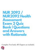 NUR 2092 &sol; NUR2092 Health Assessment Exam 2 Quiz Bank &vert; Questions and Answers with Rationale
