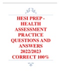 HESI PREP - HEALTH ASSESSMENT PRACTICE QUESTIONS AND ANSWERS 2022/2023 CORRECT 100% 