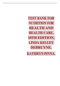 TEST BANK FOR NUTRITION AND DIET THERAPY, 10TH EDITION, LINDA KELLEY DEBRUYNE, KATHRYN PINNA LATEST UPDATE 2023