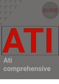 (Latest) Ati exam comprehensive study guide detailed notes (2023) (Questions and answers)