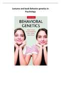 Extensive notes of the lectures and book (7th edition) Behavior genetics in psychology