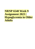 NRNP 6540 Exam | Complete Study Guide (Latest 2023) All Exams | NRNP 6540 -Midterm Exam Complete Solution Latest 2023 (Rated A+) | NRNP 6540 Leukemia Soap Note | Hematology | NRNP 6540 Week 9 Assignment 2023 | Hypoglycemia in Older Adults & NRNP 6540 Week