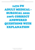 Test Bank for 1470 pn adult medical surgical 2022 100% correct answered questions with explanation