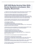 NUR 3028 Mosby Nursing Video Skills Review Questions and answers- Skin Integrity&comma; Wound Care