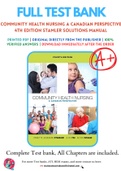 Solutions Manual for Community Health Nursing A Canadian Perspective 4th Edition by Lynnette Leeseberg Stamler
