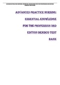 ADVANCED PRACTICE NURSING: ESSENTIAL KNOWLEDGE FOR THE PROFESSION 3RD EDITION DENISCO TEST BANK