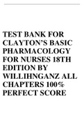 TEST BANK FOR CLAYTON’S BASIC PHARMACOLOGY FOR NURSES 18TH EDITION BY WILLIHNGANZ ALL CHAPTERS 100% PERFECT SCORE 