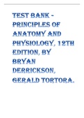 TEST BANK PRINCIPLES OF ANATOMY AND PHYSIOLOGY 12TH EDITION BY BRYAN DERRICKSON, GERALD TORTORA|100% VERIFIED AND RATED.