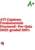 ATI Capstone Fundamentals Proctored-with 100% verified answers-2022/2023 BEST RATED A++