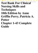 TEST BANK FOR CLINICAL NURSING SKILLS AND TECHNIQUES 10TH EDITION &ndash; BY ANNE GRIFFIN PERRY&comma; PATRICIA