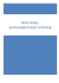 MED SURG,  INTEGUMENTARY SYSTEM