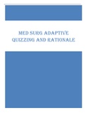 MED SURG ADAPTIVE  QUIZZING AND RATIONALE