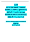 2023 NREMT P-medic: Trauma; NREMT P-medic: Operations; NREMT P-medic:  Airway; NREMT P-medic: Cardiology; NREMT P-medic: Pedi; Exam all with Complete Solutions and Rationale (100% Verified) 