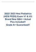   2022/ 2023 Hesi Pediatrics (HESI PEDS) Exam V1 & V2