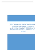 Test Bank For Pathophysiology 6th Edition by Jacquelyn L. Banasik Chapter 1-54 Complete Guide