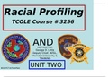 2. Racial Profiling TCOLE #3256 UNIT TWO