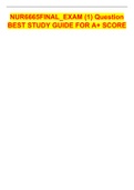 NUR6665FINAL&lowbar;EXAM &lpar;1&rpar; Question BEST STUDY GUIDE FOR A&plus; SCORE
