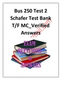 Bus 250 Test 2 Schafer Test Bank T&sol;F MC&lowbar;Verified Answers