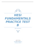 HESI 102 HESI Fundamentals Practice Test B Spring 2022 Questions and Answers- Chamberlain College of Nursing