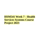 HSM541 Week 7 - Health Services Systems Course Project 2023