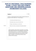 NUR 2513 MATERNAL CHILD NURSING EXAM 1 LATEST 2022-2023 FORM B QUESTIONS AND ANSWERS|AGRADE (RASMUSSEN COLLEGE)