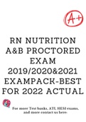 RN NUTRITION A&B PROCTORED EXAM 2019/2020&2021 EXAMPACK-BEST FOR 2022 ACTUAL