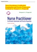 Nurse Practitioner Certification Examination and Practice Preparation Exam Testbank by Margaret A. Fitzgerald