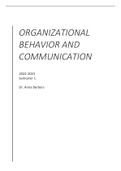 Organizational Behavior and Comm: Exam Summary (got an 8.2 in the exam)