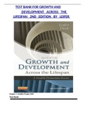 TEST BANK FOR GROWTH AND  DEVELOPMENT   ACROSS   THE   LIFESPAN   2ND   EDITION   BY   LEIFER. VERIFIED