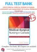 Test Bank for Lewis's Medical-Surgical Nursing in Canada Assessment and Management of Clinical Problems 5th Edition by Jeffrey Kwong; Courtney Reinisch; Jane Tyerman; Shelley Cobbett; Debra Hagler; Mariann Harding; Dott Chapter 1-72 Complete Guide A+