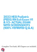2022 HESI Pediatric &lpar;PEDS&rpar; RN Exit Exam V1 & V2- ACTUAL EXAM WITH SCREENSHOTS &lpar;100&percnt; VEFIRIFED Q & A&rpar;