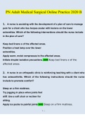 PN Adult Medical Surgical Online Practice 2020 A & B Questions and Answers &lpar;Verified Answers&rpar;