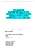 TEST BANK FOR ELECTROCARDIOGRAPHY FOR HEALTHCARE PROFESSIONALS, 5TH EDITION, KATHRYN BOOTH, THOMAS-latest version-2023-2024