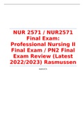  NUR 2571 / NUR2571 Final Exam: Professional Nursing II Final Exam / PN2 Final Exam Review (Latest 2022/2023) Rasmussen