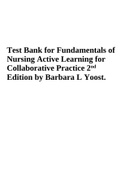 Test Bank for Fundamentals of Nursing Active Learning for Collaborative Practice 2nd Edition by Barbara L Yoost.