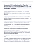 Assisted Living Medication Training Exam 2023 Questions and Answers with complete solution
