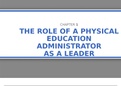 THE ROLE OF A PHYSICAL EDUCATION ADMINISTRATORAS A LEADER