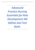Advanced Practice Nursing Essentials for Role Development 4th Edition 2024 latest revised update by Joel Test Bank.