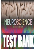 Neuroscience 6th Edition Test Bank by Purves | 100% Correct Answers |All  34 Chapters.VERIFIED